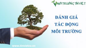 Báo cáo đánh giá tác động môi trường