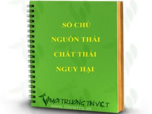 Sổ chủ nguồn chất thải nguy hại