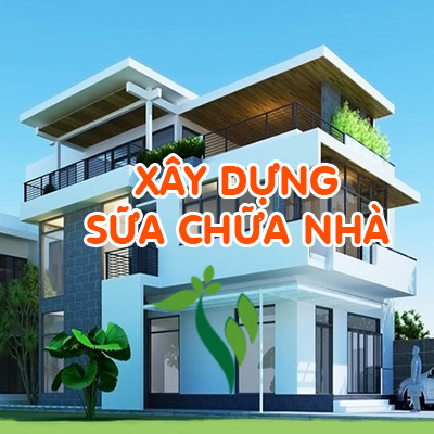 Xây dựng- sữa chữa nhà ở